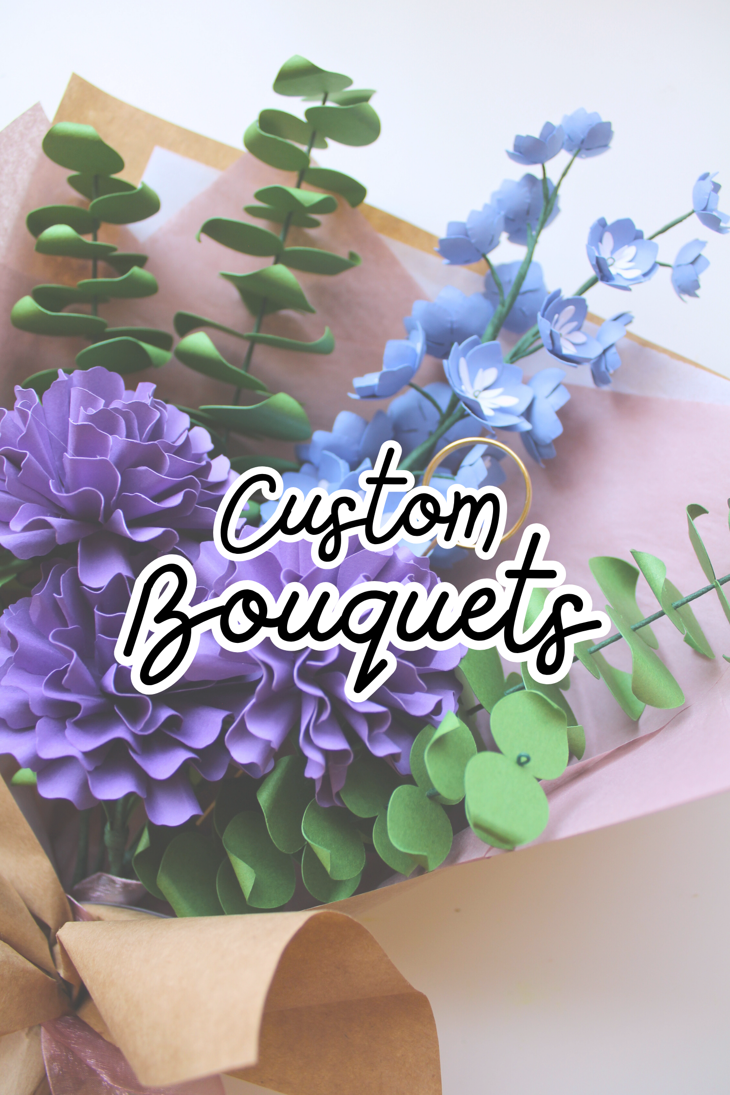 Custom Bouquets