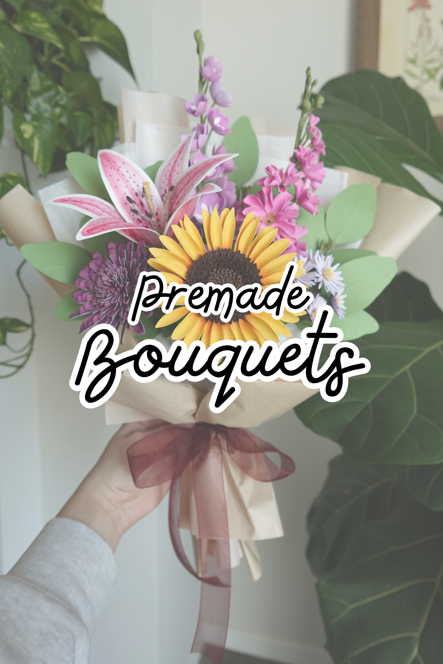 Premade Bouquets